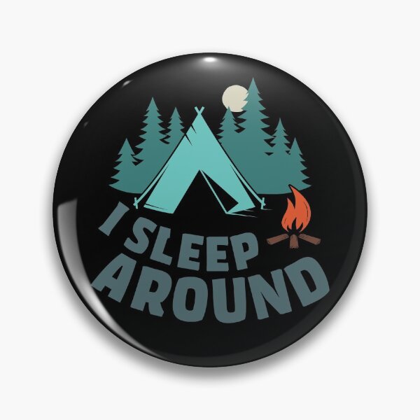 Item preview, I Sleep Around - Camper Humor designed and sold by peaktee.