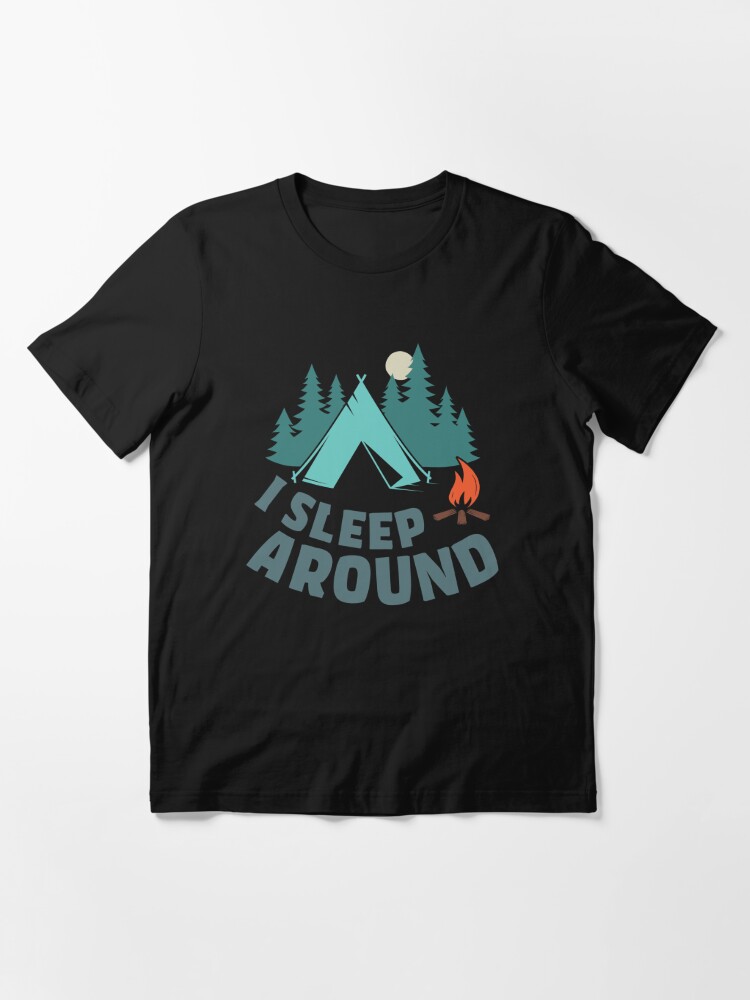 i sleep around camper shirt