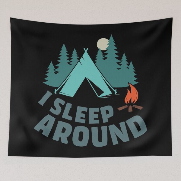 Item preview, I Sleep Around - Camper Humor designed and sold by peaktee.