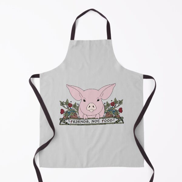 Friends, not food - Pig Apron