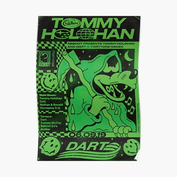 Tommy Holohan Rave Poster Poster