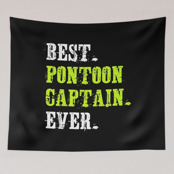 Item preview, Best Pontoon Captain Ever designed and sold by ZenCloak.