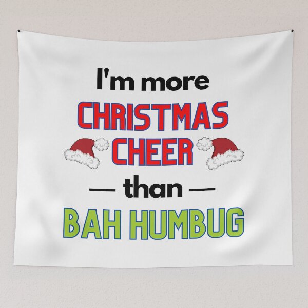 Item preview, Christmas Cheer Not Bah Humbug designed and sold by StormyMuse.