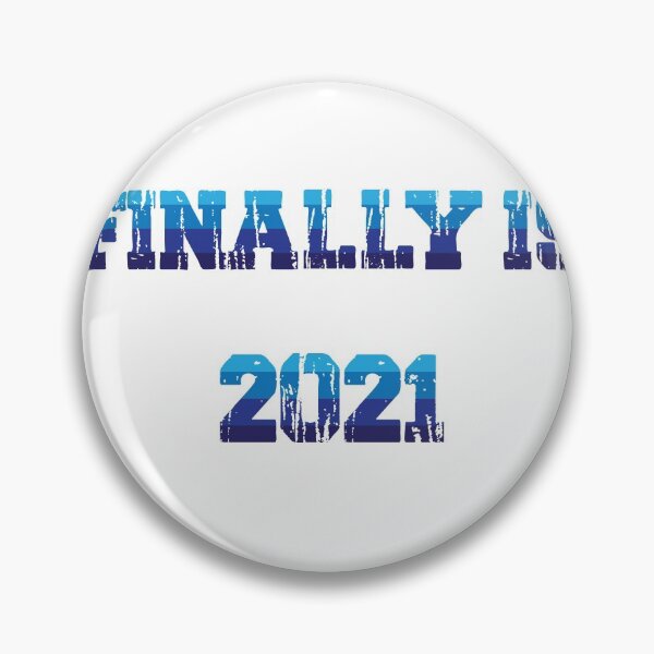 Item preview, Funny Saying Finally is 2021 designed and sold by Drill-shirts.