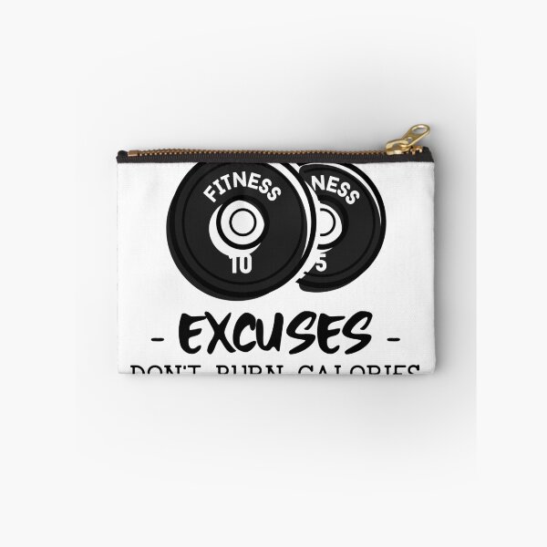 Item preview, Excuses don't burn calories designed and sold by OurBlairWorld.
