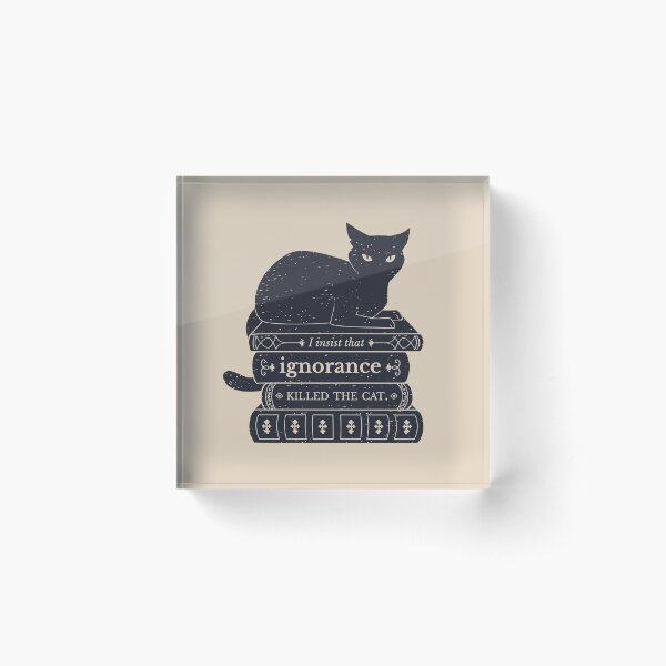 Item preview, Dark Academia: Ignorance Killed The Cat designed and sold by ElectricFangs.