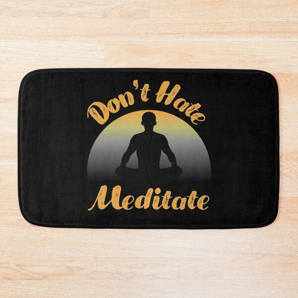 Item preview, Dont Hate Meditate  designed and sold by InkItStudio.