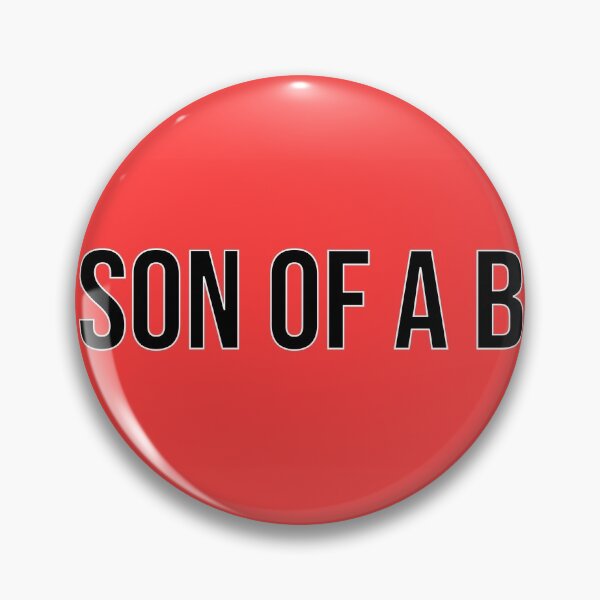 Item preview, Son of a B- designed and sold by sjwat.