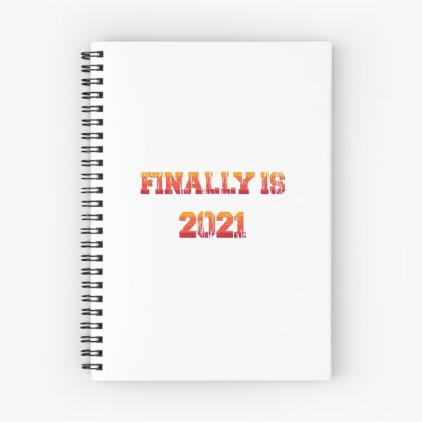 Item preview, Funny Saying Finally is 2021 designed and sold by Drill-shirts.