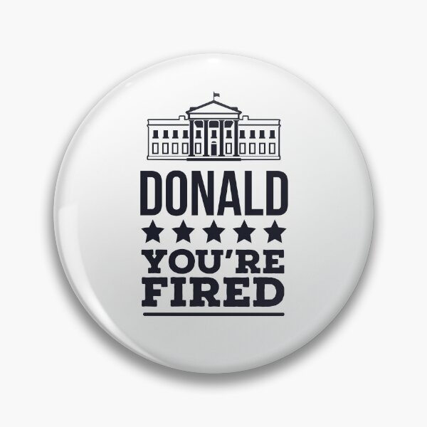 Item preview, Donald, You Are Fired - Joe Biden Voter  designed and sold by Sutra-Lotus-Co.