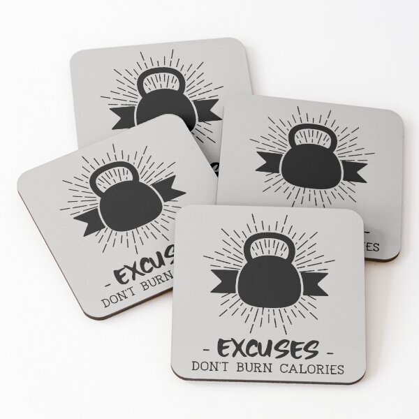 Item preview, Excuses Don't Burn Calories Kettlebell designed and sold by OurBlairWorld.