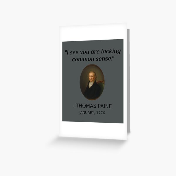 Item preview, Funny Thomas Paine History Quote Common Sense Founding designed and sold by Creekman Designs.