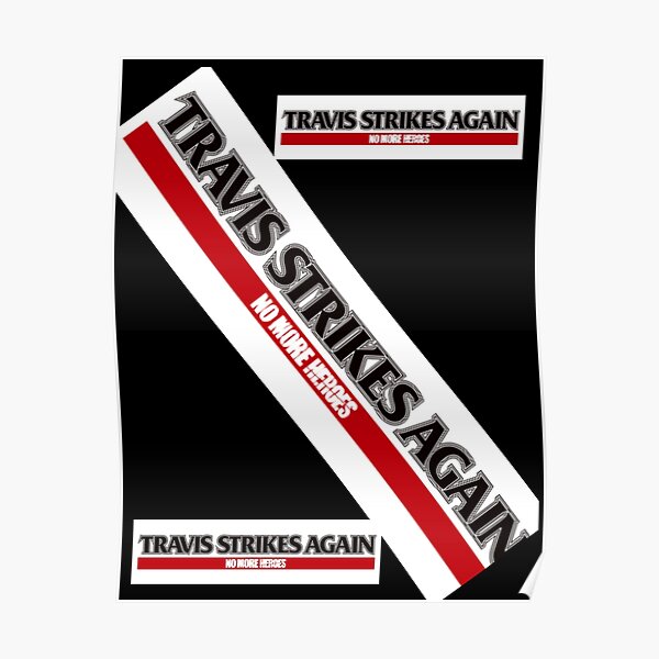 Travis strikes again Poster