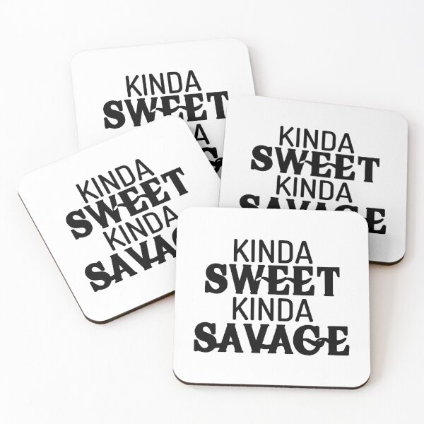Item preview, Kinda Sweet Kinda Savage designed and sold by Vitrina ⭐⭐⭐⭐⭐.