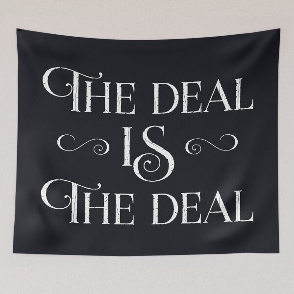 Item preview, the deal is the deal six of crows quotes designed and sold by neopop.