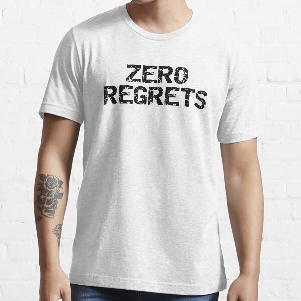 Item preview, Zero Regrets designed and sold by Piztees.