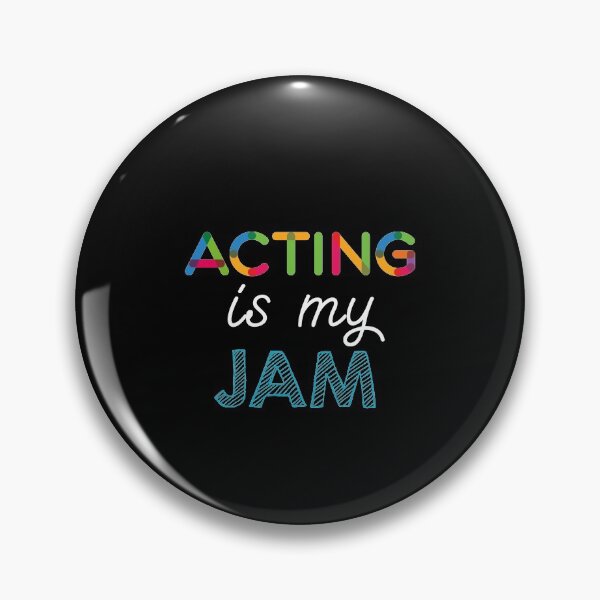 Item preview, Acting is my Jam. Funny Acting Design designed and sold by Custom365.