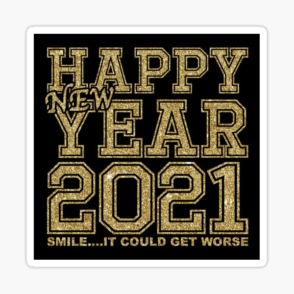 Item preview, Happy New Year 2021 designed and sold by CoolYule.
