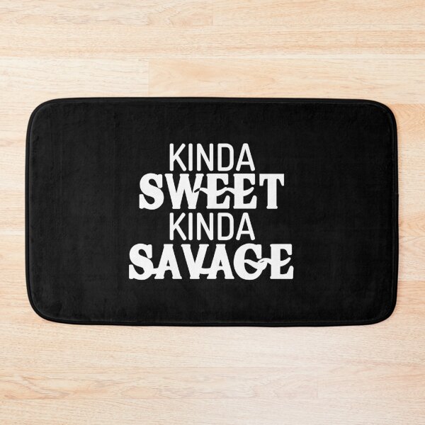 Item preview, Kinda Sweet Kinda Savage  designed and sold by Vitrina ⭐⭐⭐⭐⭐.