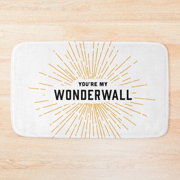 Item preview, You're My Wonderwall, Oasis Lyrics, Typography designed and sold by Sophia Carey.