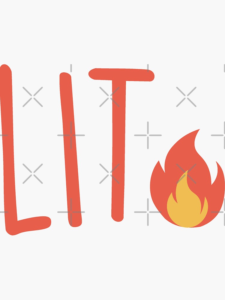 "LIT " Sticker for Sale by umfitoDesigns Redbubble