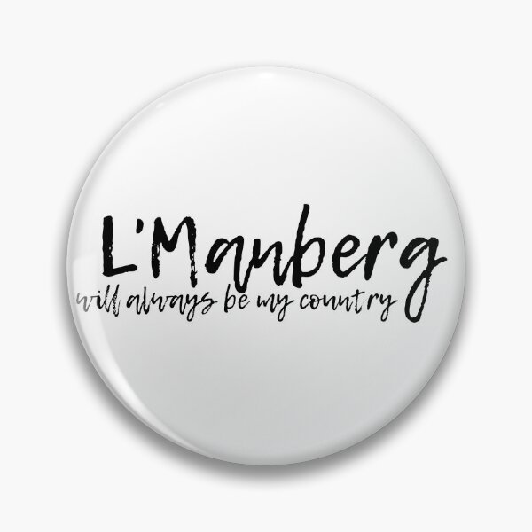 Artikelvorschau, L'Manberg wird immer mein Land sein entworfen und verkauft von artsydoodles.
