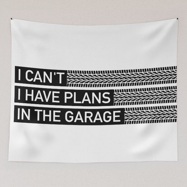 Item preview, I can't I have Plans in the Garage - Design  designed and sold by designminimal.