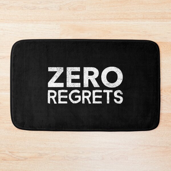 Item preview, Zero Regrets Motivational Quote designed and sold by SimplePickUps.