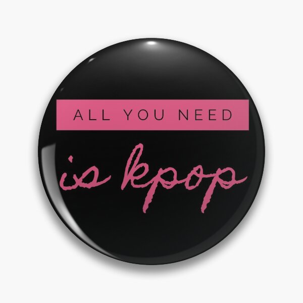 Item preview, All You Need Is Kpop - Pink designed and sold by Kpop Seoul Shop.