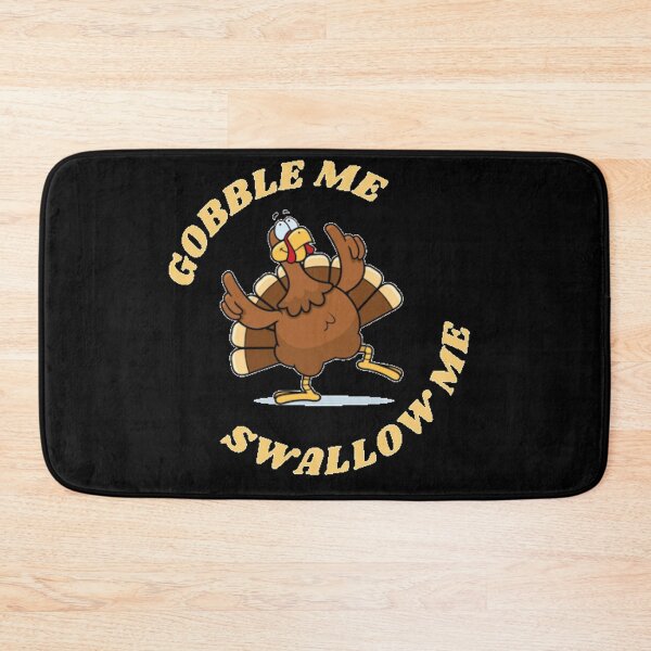 Item preview, Gobble Me Swallow Me Funny Thanksgiving Turkey Essential T-Shirt designed and sold by Rcasadesign.