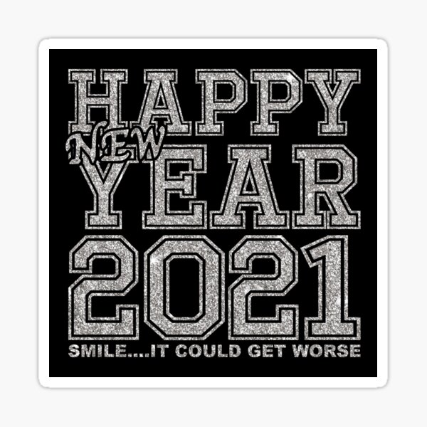 Item preview, Happy New Year 2021 designed and sold by CoolYule.