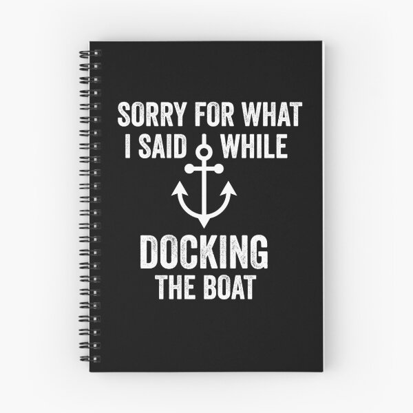 Item preview, Sorry for What I Said while Docking Boat shirt, Funny Boating designed and sold by dianoo.