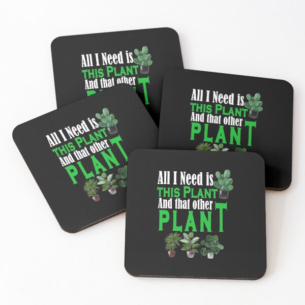 Item preview, All I Need Is This Plant And That Other Plant designed and sold by Bouchfashions.