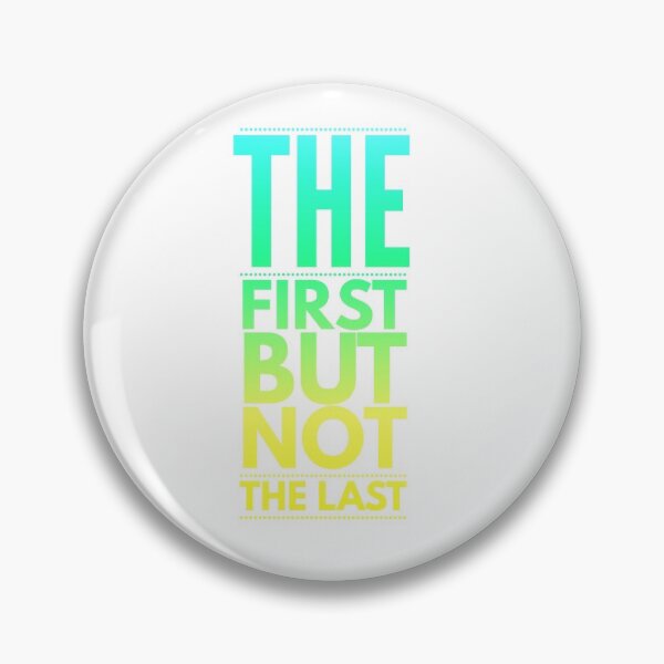 Item preview, The First But Not The Last designed and sold by Letters-Art.