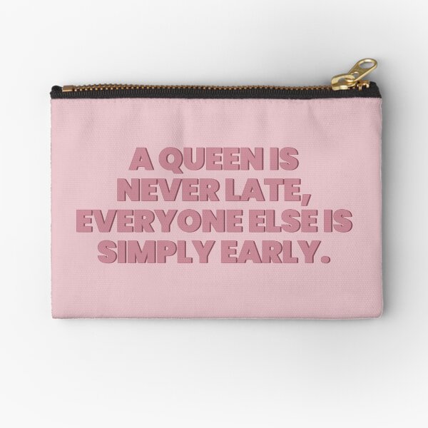 Princess Diaries Queen is never late Zipper Pouch