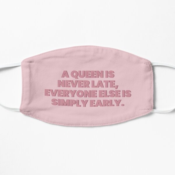 Princess Diaries Queen is never late Flat Mask