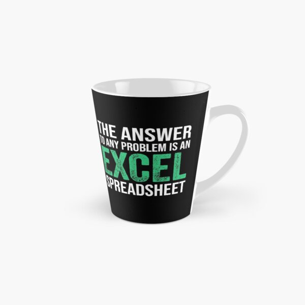 La respuesta a cualquier problema es una divertida hoja de cálculo de Excel. Taza cónica