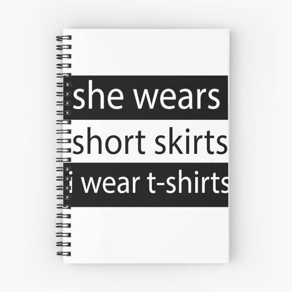 Item preview,  funny gift she wears short skirts I wear - black and white writing illustration.  designed and sold by OMCreative.