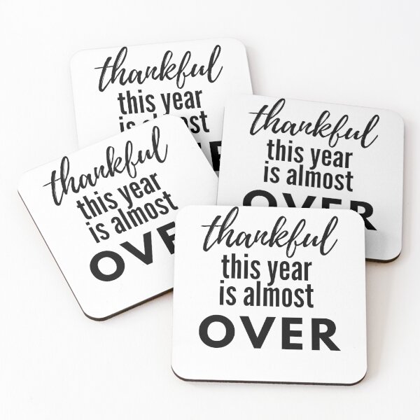 Item preview, Thankful this Year is Almost Over designed and sold by travelnerd.