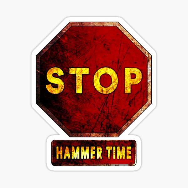 Item preview, STOP! Hammer Time designed and sold by rafapenteado.