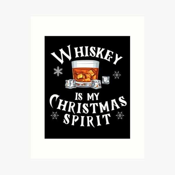 Item preview, Whiskey is my Christmas Spirit designed and sold by Frosty1489.