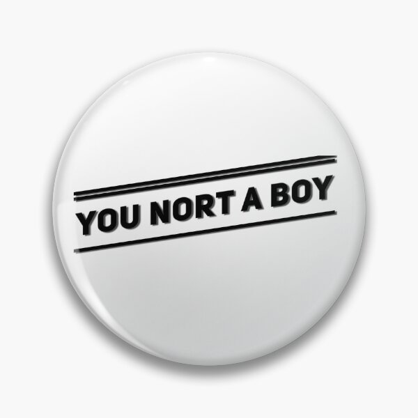 Item preview, You Nort A Boy designed and sold by It’s Beautiful Designs.