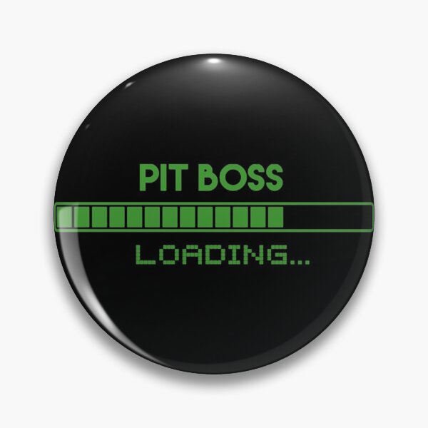 Item preview, Pit Boss Loading Pit Boss - designed and sold by laroccaclairx.