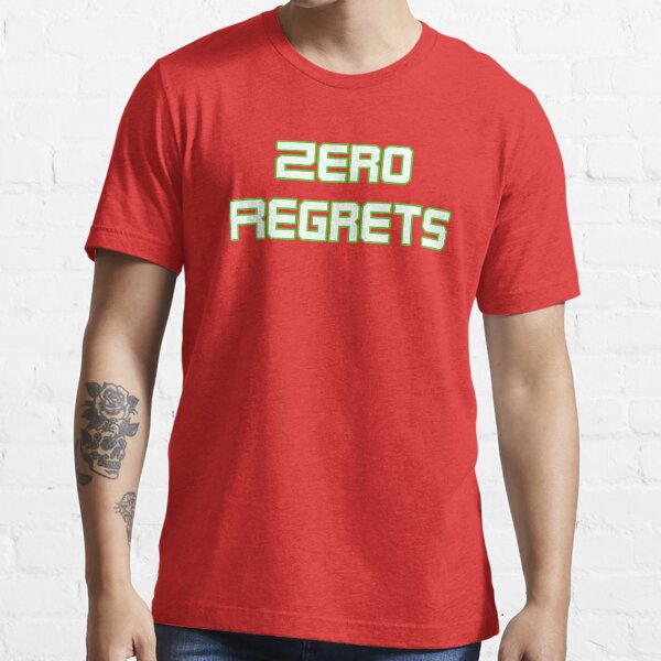 Item preview, Zero Regrets designed and sold by Piztees.