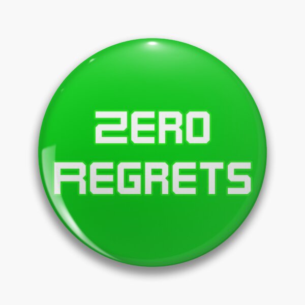 Item preview, Zero Regrets designed and sold by Piztees.