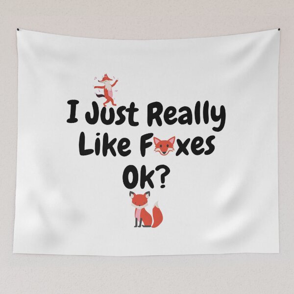 Item preview, I Just Really Like Foxes Ok? designed and sold by travelnerd.
