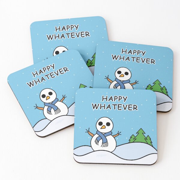 Item preview, HAPPY WHATEVER (Snowperson) designed and sold by SarcasticWords.