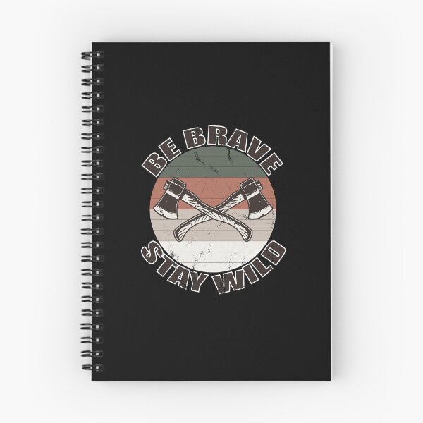 Item preview, be brave stay wild, be brave stay wild 2020, Stay Wild , Outdoor, Vacation, Camping , Adventure , Climbing , Hiking , Travel , Camper designed and sold by T-DESIGNEDZ.