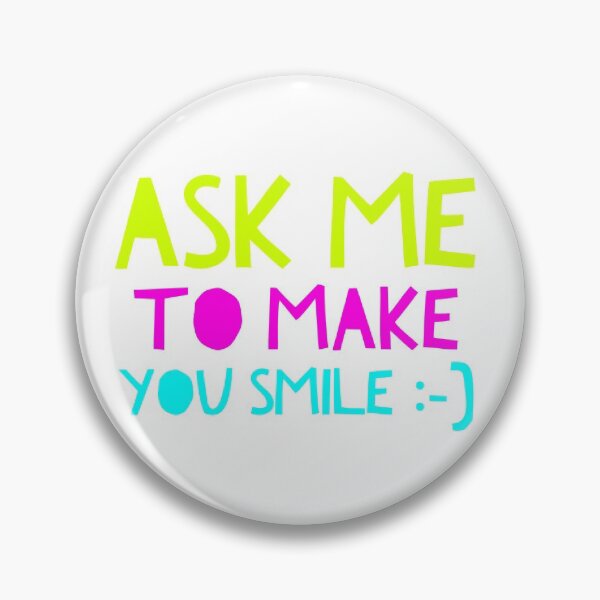 Item preview, Ask Me To Make You Smile designed and sold by Letters-Art.