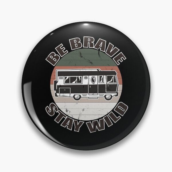 Item preview, be brave stay wild, be brave stay wild 2020, Stay Wild , Outdoor, Vacation, Camping , Adventure , Climbing , Hiking , Travel , Camper designed and sold by T-DESIGNEDZ.